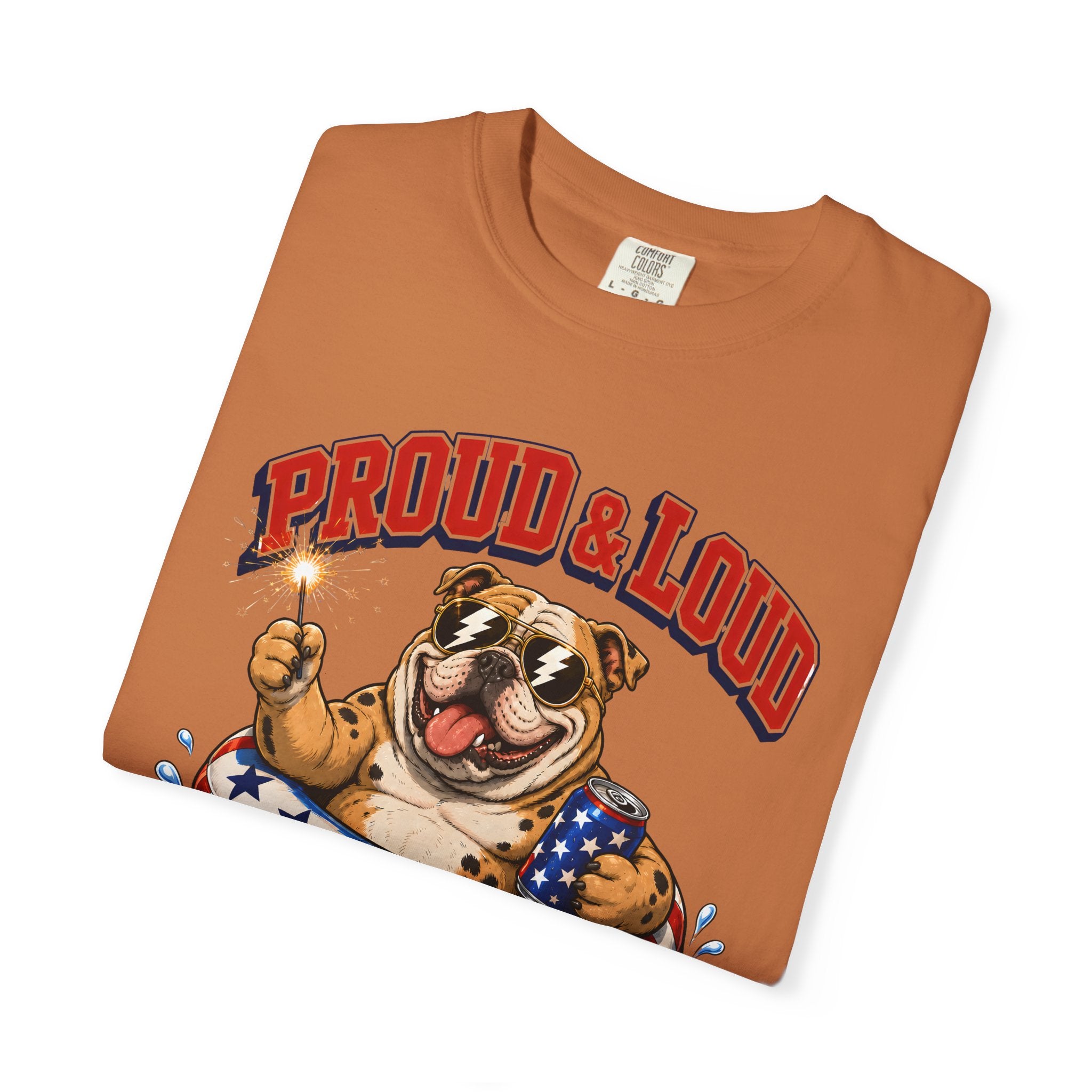 Proud & Loud Bulldog Patriotic T-Shirt