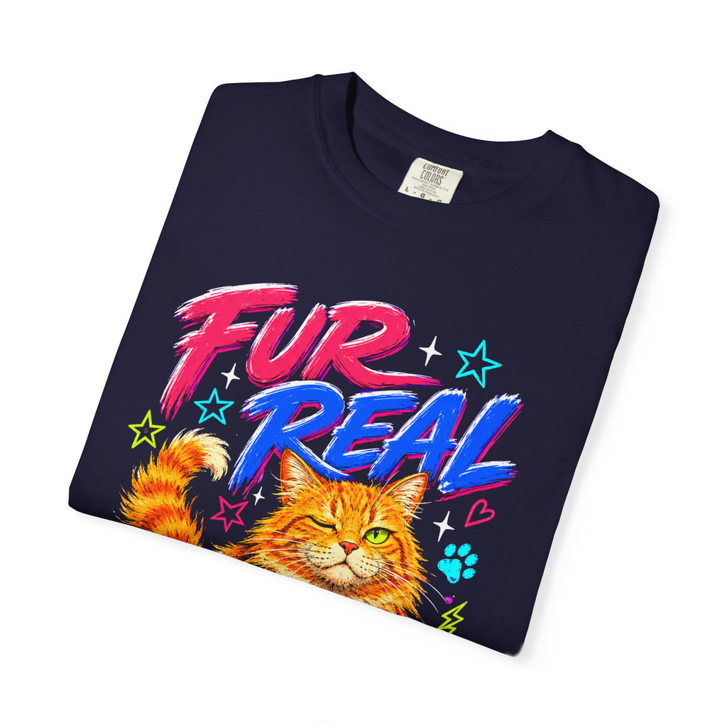 Fur Real Though funny Cat Graphic T‑Shirt