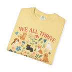 We All Thrive Under Different Conditions Dog Lover T‑Shirt