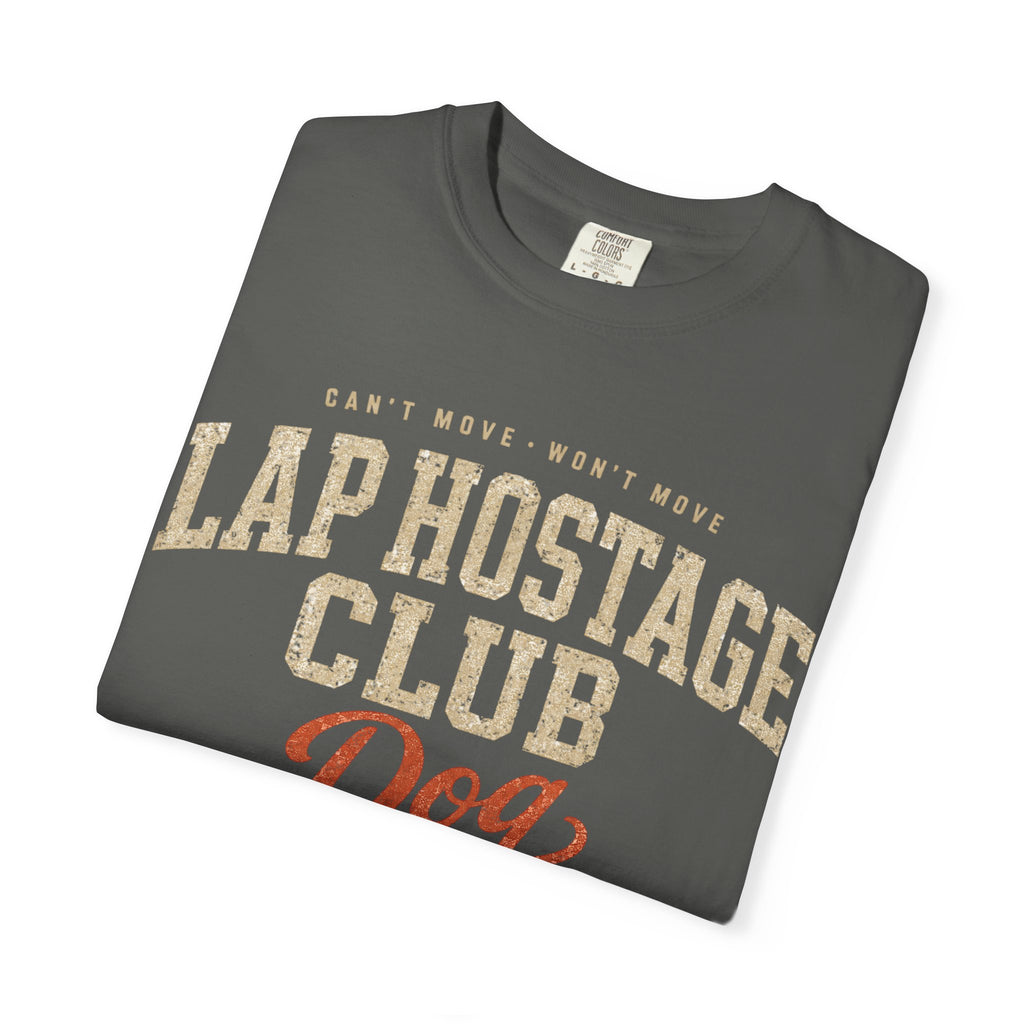 Lap Hostage Club Dog T-Shirt