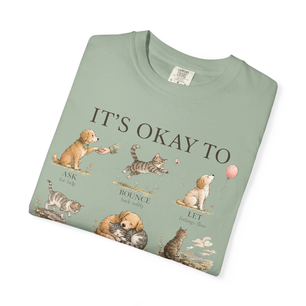 It’s Okay To" Cute Puppy & Kitten Comfort Graphic Tees