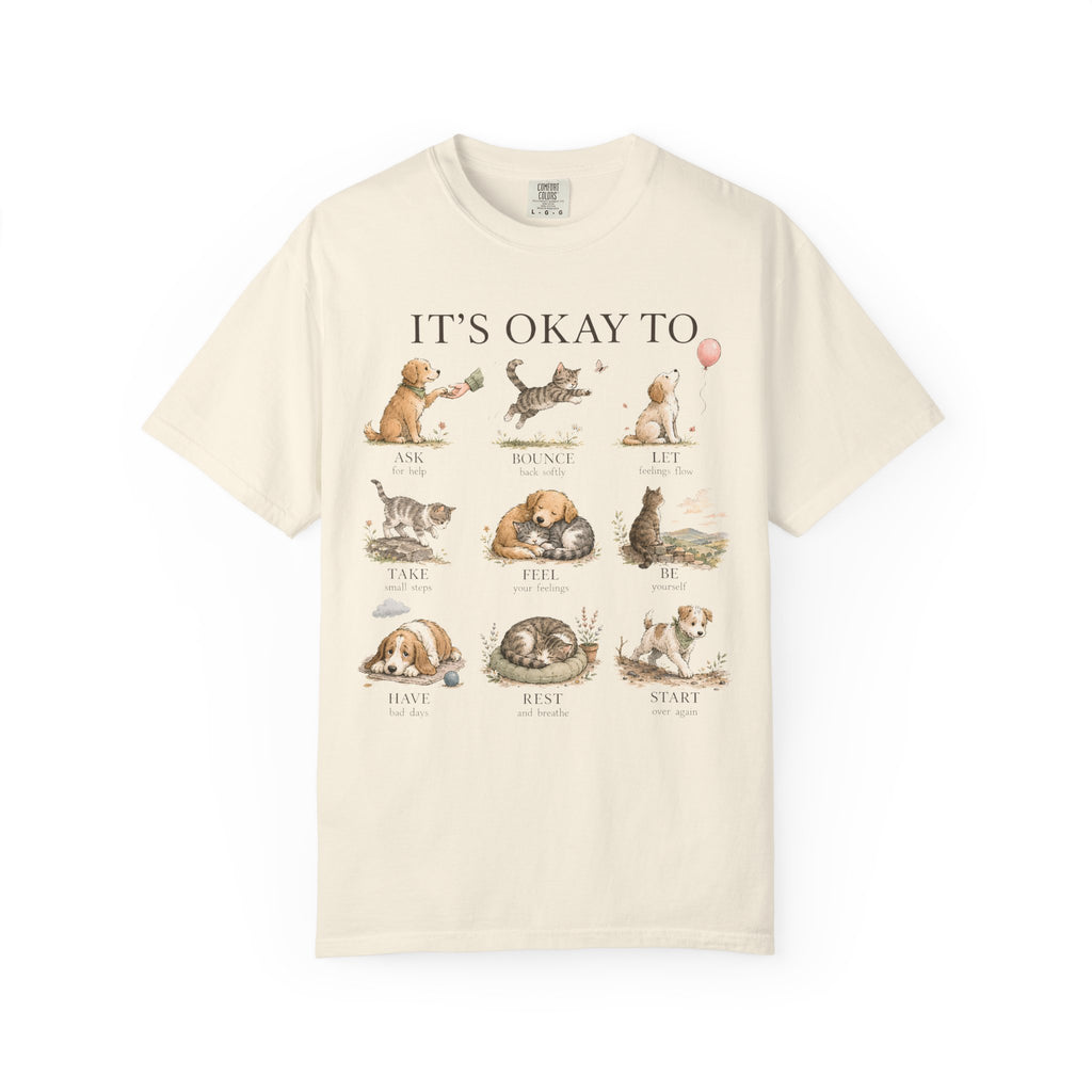 It’s Okay To" Cute Puppy & Kitten Comfort Graphic Tees