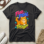 Fur Real Though funny Cat Graphic T‑Shirt