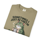 Sometimes I Just Be Fartin Funny Cat  Graphic T-Shirt