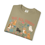 We All Thrive Under Different Conditions Dog Lover T‑Shirt