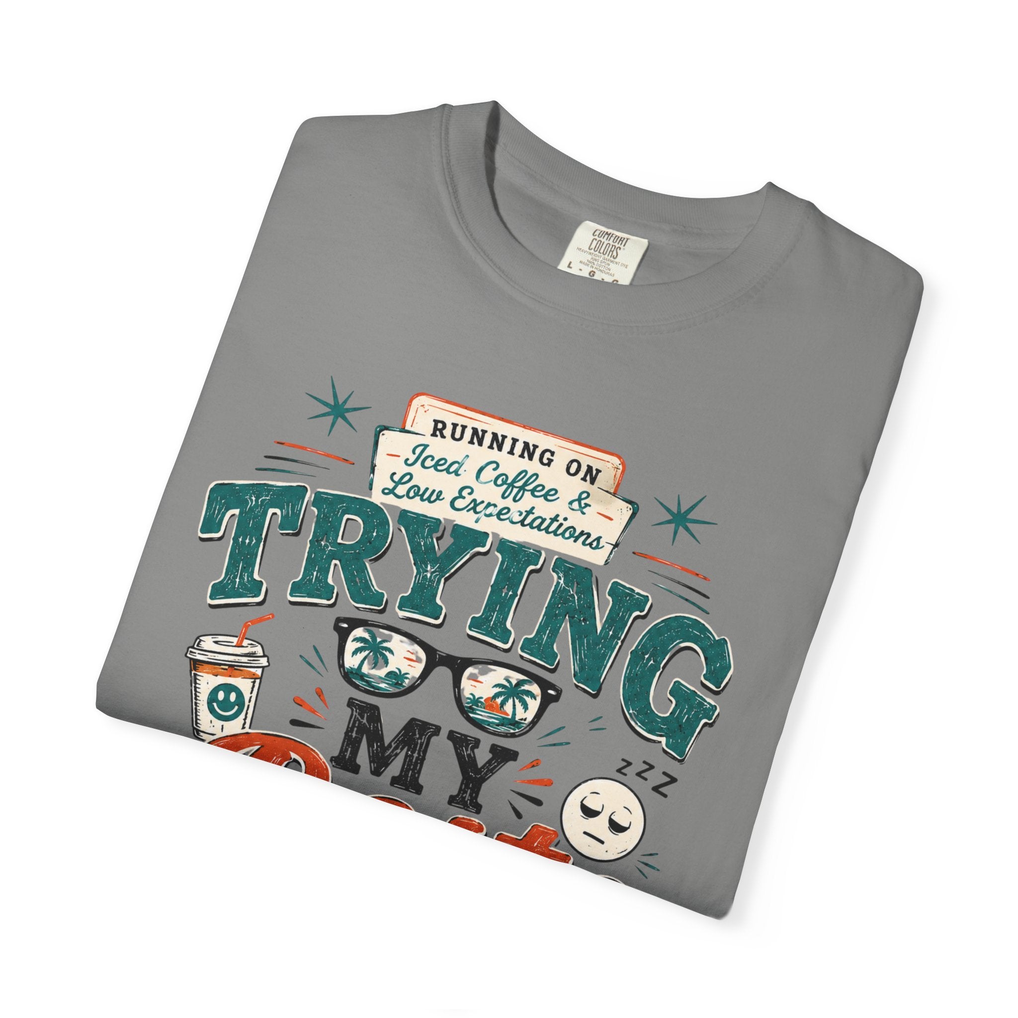 Barely Trying My Best  T-Shirt