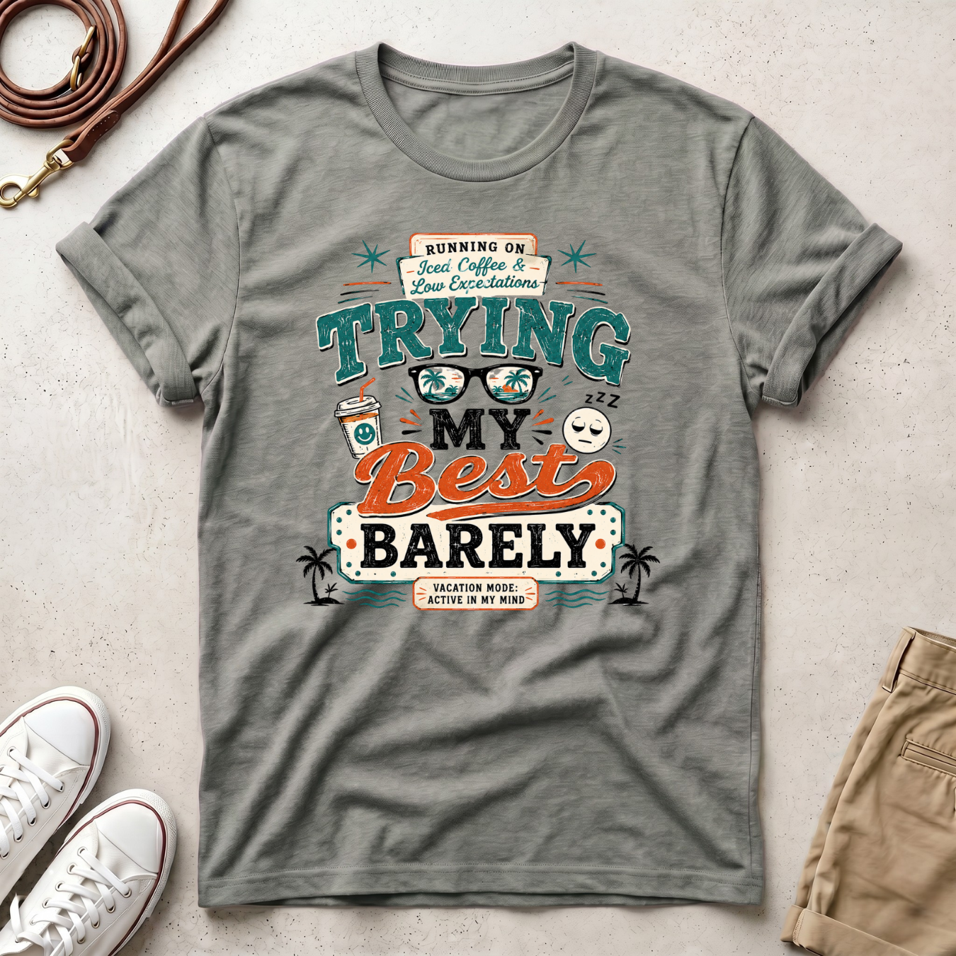 Barely Trying My Best  T-Shirt