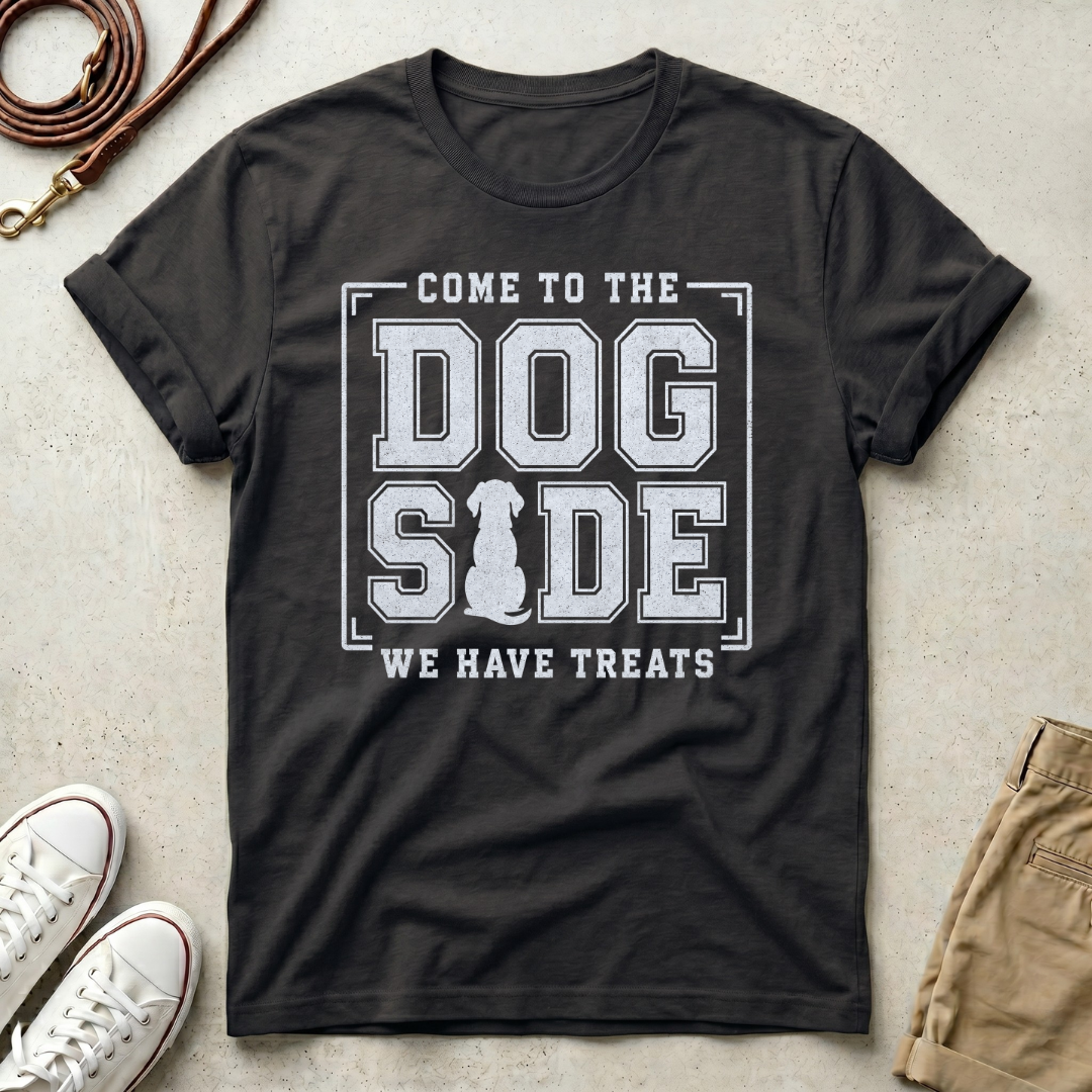 Come to the Dog Side T-Shirt