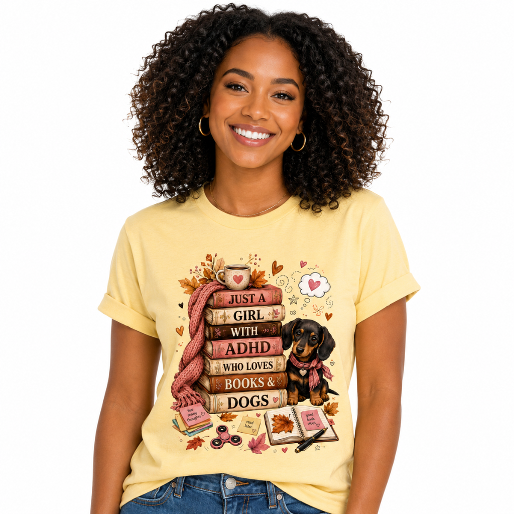 Just a Girl with ADHD Who Loves Books & Dogs T-Shirt