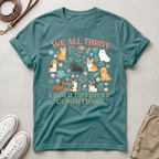 We All Thrive Under Different Conditions Dog Lover T‑Shirt