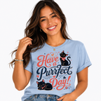 Have a Purrfect Day! Cat T-Shirt