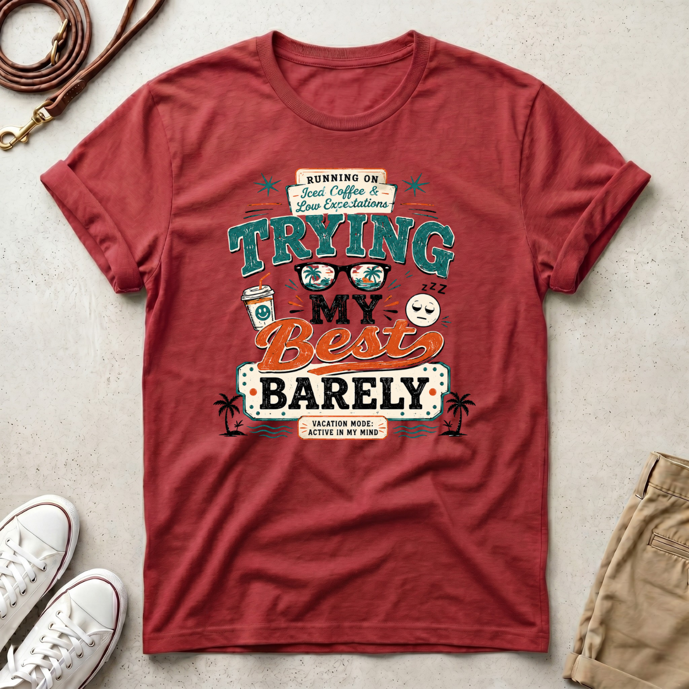 Barely Trying My Best  T-Shirt