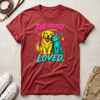 Fur-ociously Loved-Dog & Cat Graphic T-Shirt