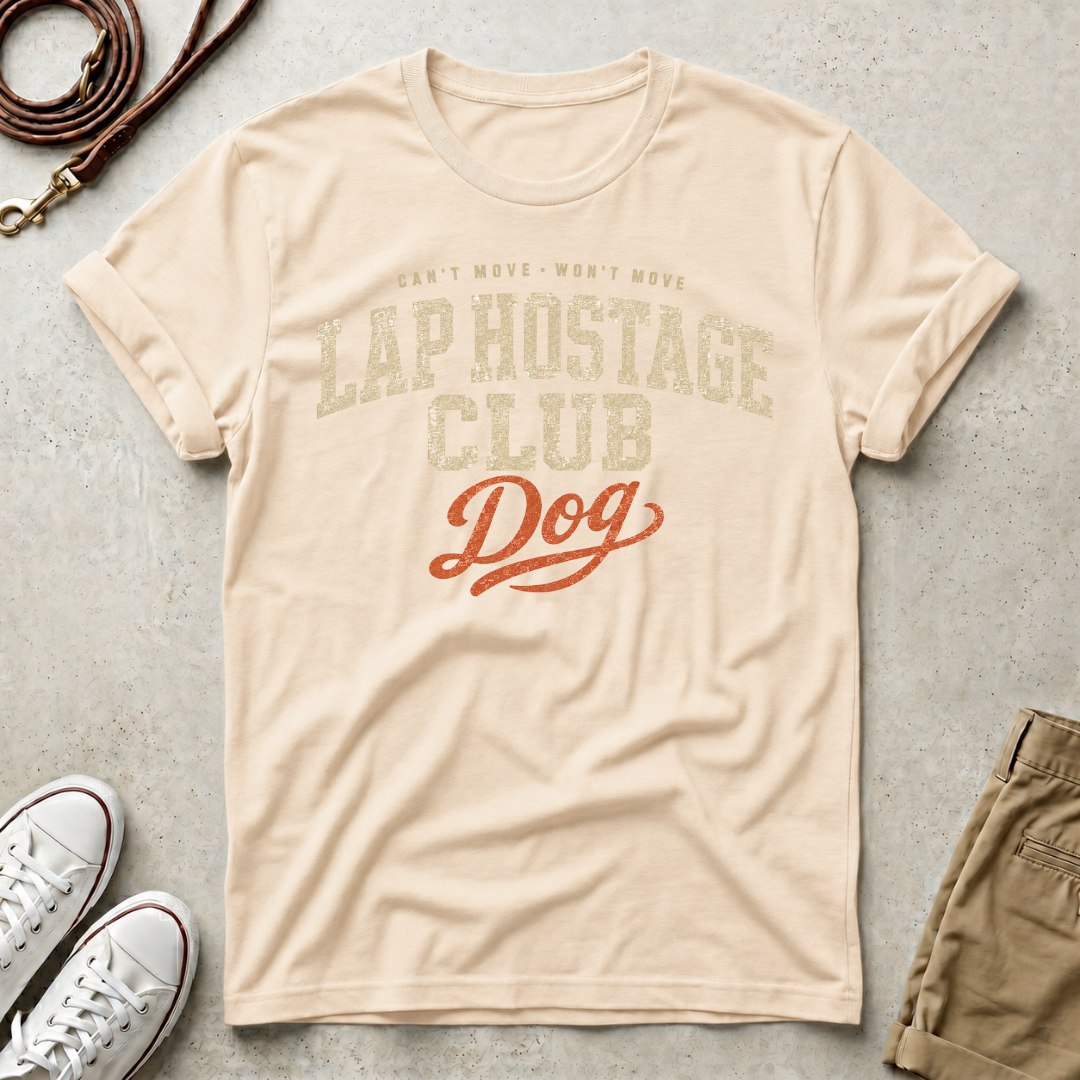 Lap Hostage Club Dog T-Shirt