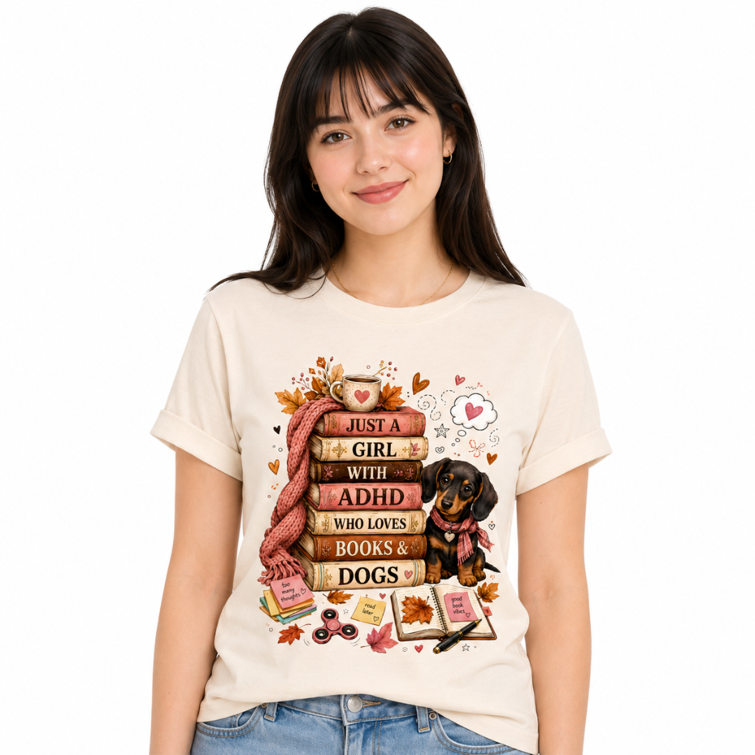Just a Girl with ADHD Who Loves Books & Dogs T-Shirt