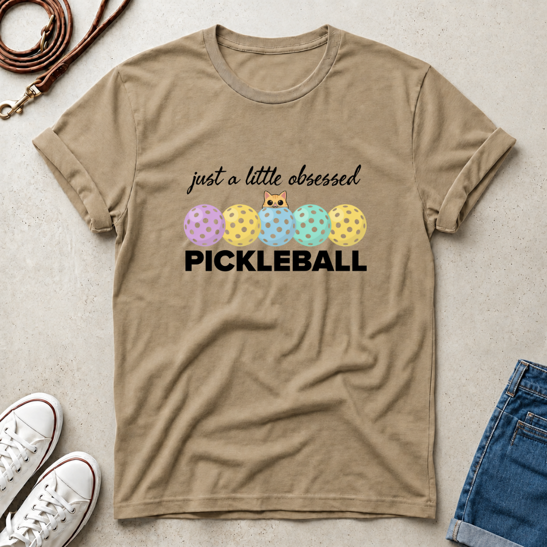 Cats Pickleball Obsessed T-Shirt — “just a little obsessed” Cute Paddle & Ball Tee