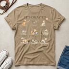 It’s Okay To" Cute Puppy & Kitten Comfort Graphic Tees