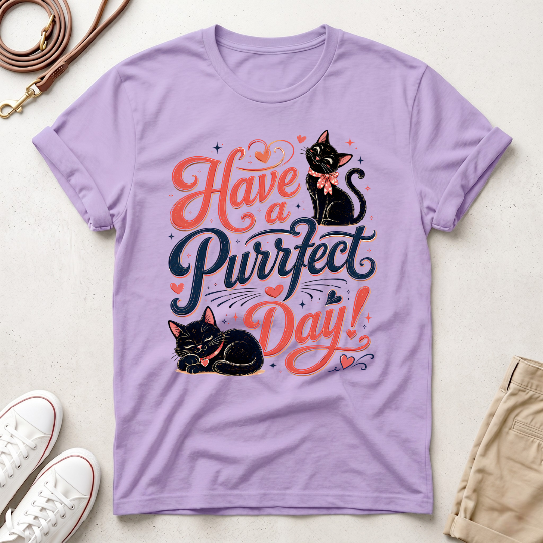 Have a Purrfect Day! Cat T-Shirt