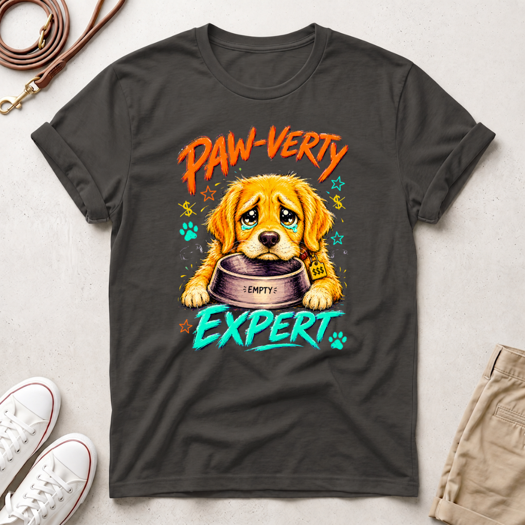 Paw-verty Expert Dog Graphic T-Shirt