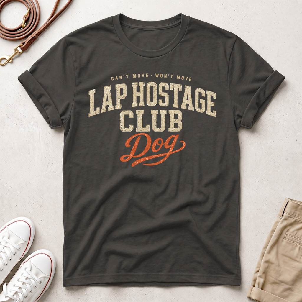 Lap Hostage Club Dog T-Shirt