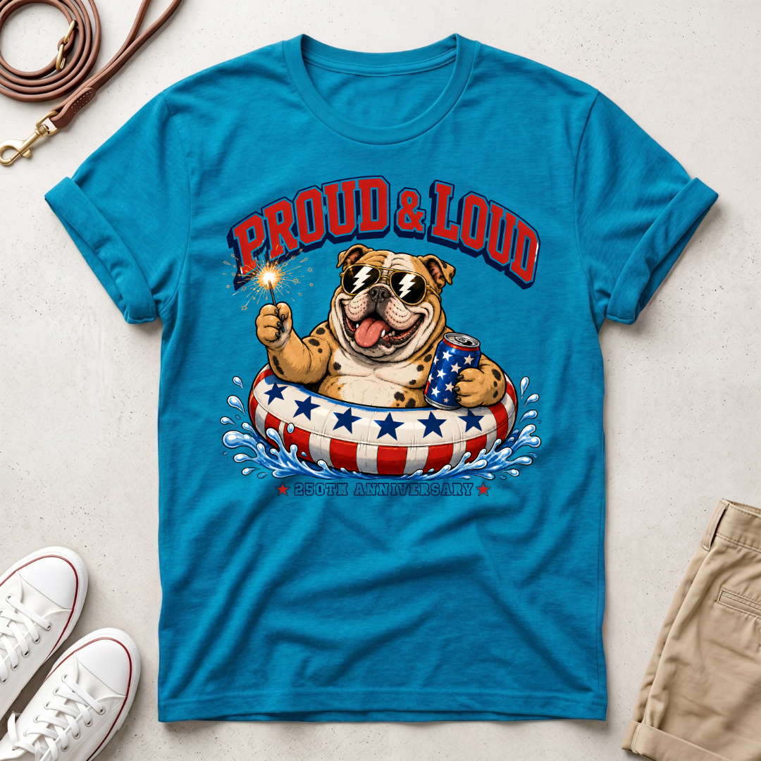 Proud & Loud Bulldog Patriotic T-Shirt
