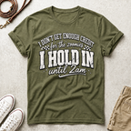 I Don't Get Enough Credit for Holdind on the 2am Zoomies, Funny T-Shirt