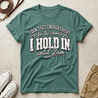 I Don't Get Enough Credit for Holdind on the 2am Zoomies, Funny T-Shirt