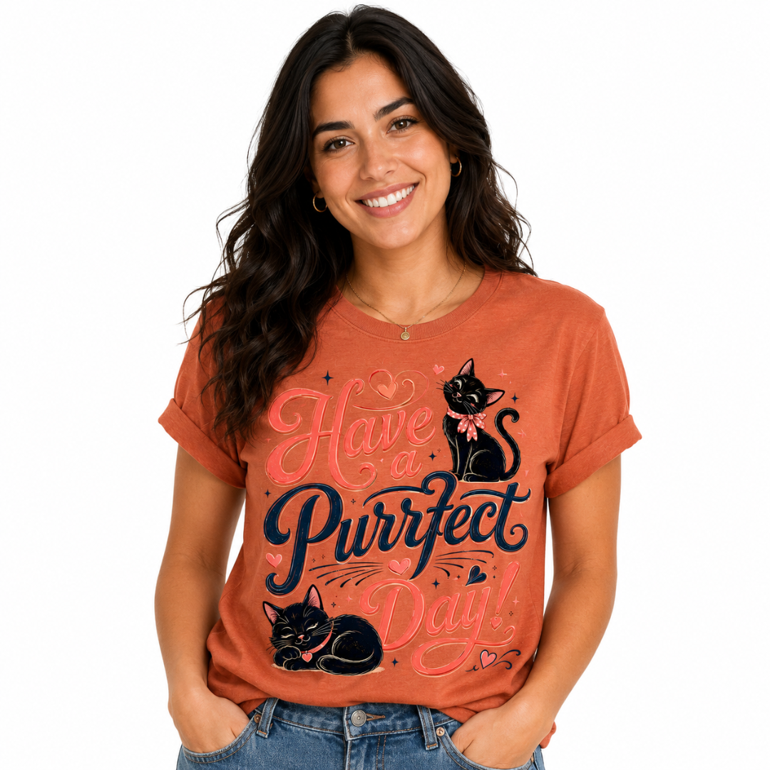 Have a Purrfect Day! Cat T-Shirt
