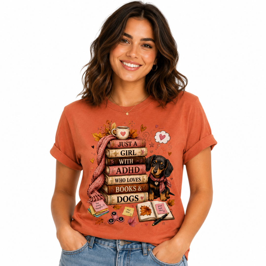 Just a Girl with ADHD Who Loves Books & Dogs T-Shirt