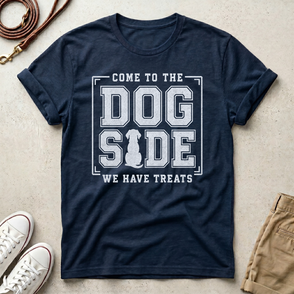 Come to the Dog Side T-Shirt