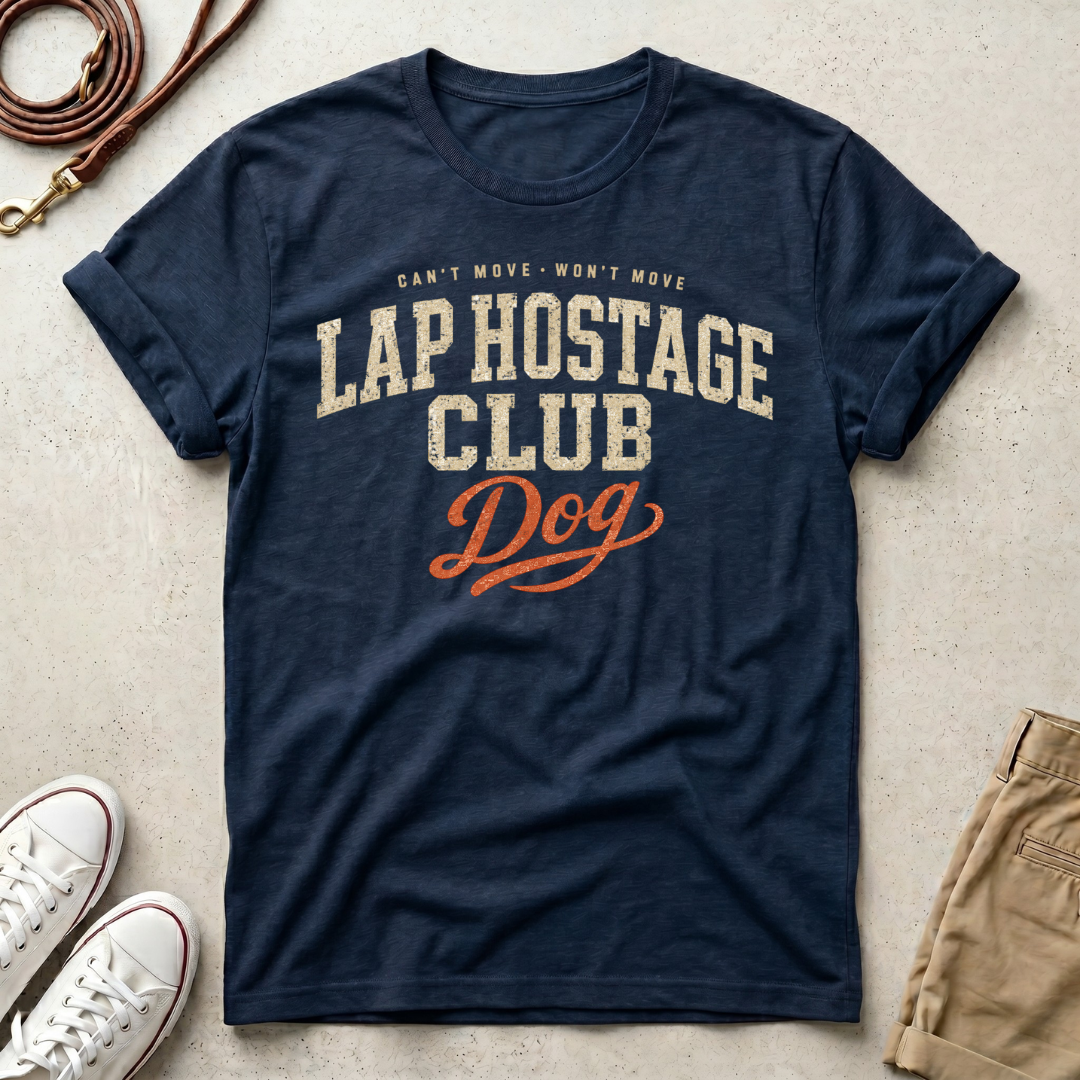 Lap Hostage Club Dog T-Shirt