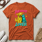 Fur-ociously Loved-Dog & Cat Graphic T-Shirt